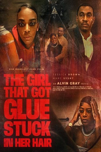 Poster of The Girl That Got Glue Stuck In Her Hair