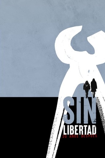 Poster of Sin libertad: 20 años después