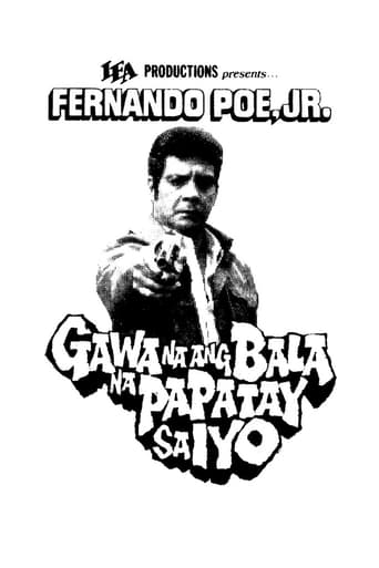 Poster of Gawa Na ang Bala Na Papatay sa Iyo