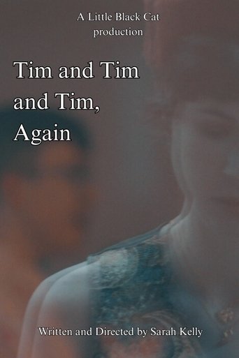 Poster of Tim and Tim and Tim, Again