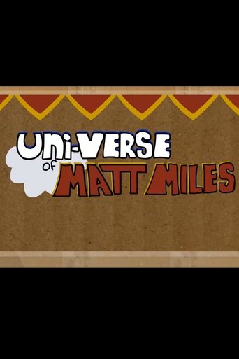 Poster of The Universe of Matt Miles