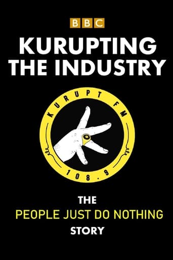 Poster of Kurupting the Industry: The People Just Do Nothing Story
