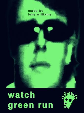 Watch Green Run Poster of Watch Green Run