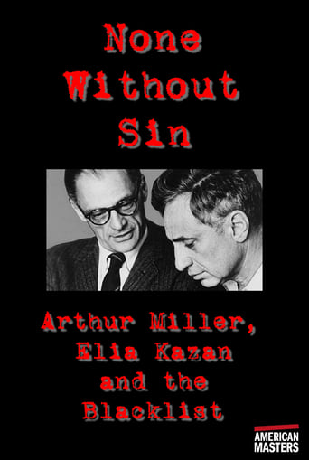 Poster of Arthur Miller, Elia Kazan and the Blacklist: None Without Sin