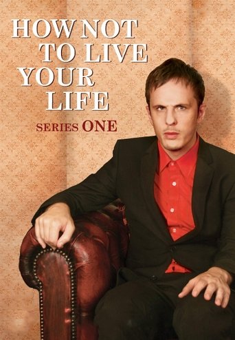 Portrait for How Not to Live Your Life - Series 1