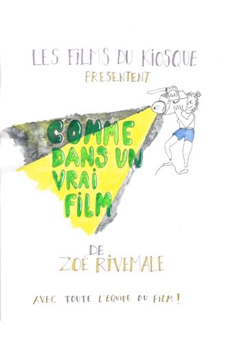 Comme dans un vrai film Poster of Comme dans un vrai film