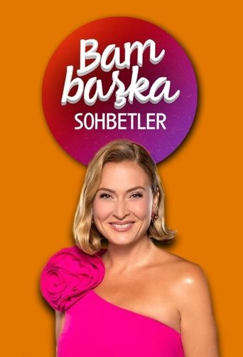Poster of Ceyda Düvenci ile Bambaşka Sohbetler