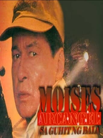 Poster of Moises Arcanhel: Sa Guhit Ng Bala