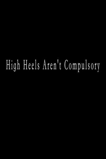 Poster of High Heels Aren’t Compulsory