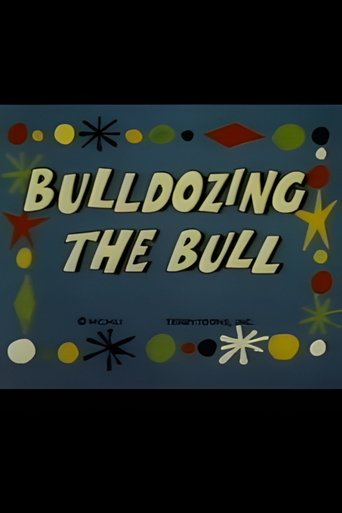 Bulldozing the Bull Poster of Bulldozing the Bull