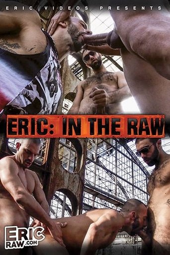 Eric: In The Raw Poster of Eric: In The Raw