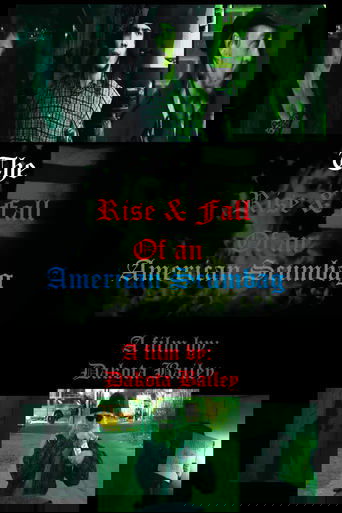 Poster of The Rise and Fall of an American Scumbag