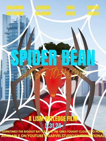 Spider Bean: Close To Home Poster of Spider Bean: Close To Home