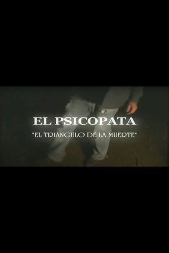Poster of El Psicópata - El Triángulo de la Muerte