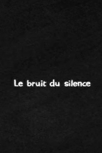 Poster of The Sound That Silence Makes