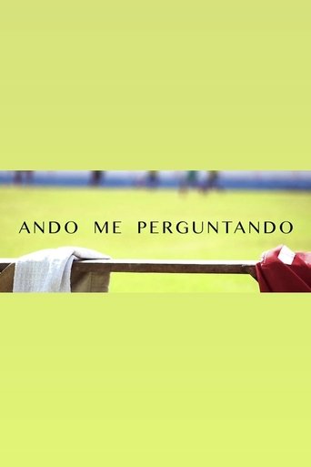 Ando Me Perguntando Poster of Ando Me Perguntando