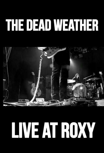 Poster of The Dead Weather: Live at Roxy