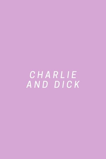 Charlie and Dick Poster of Charlie and Dick