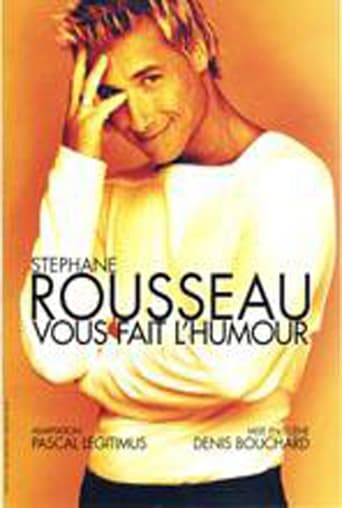 Poster of Stéphane Rousseau - Vous fait l'humour