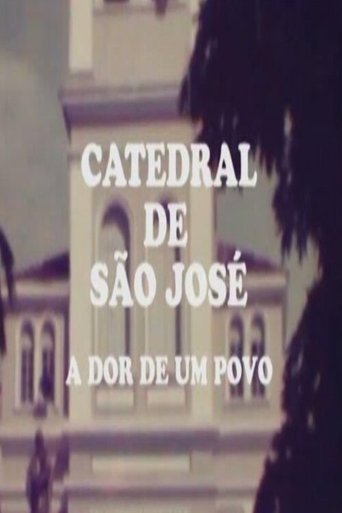 Poster of Catedral de São José: A Dor de Um Povo