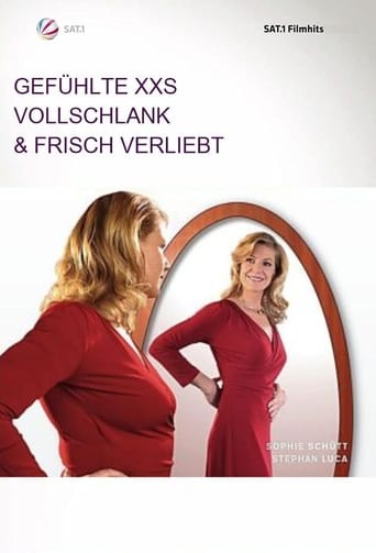 Poster of Gefühlte XXS - Vollschlank & frisch verliebt