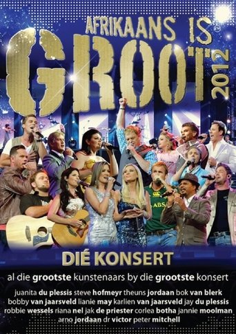 Afrikaans is Groot 2012 Poster of Afrikaans is Groot 2012