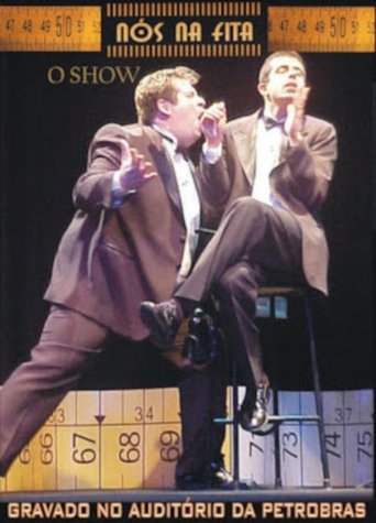 Poster of Nós Na Fita - O Show