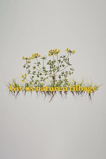 Poster of Giv os naturen tilbage