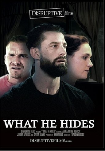 What He Hides Poster of What He Hides