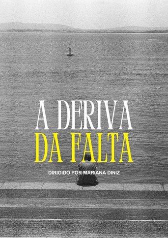 Poster of A Deriva da Falta