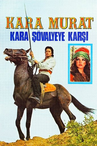 Poster of Kara Murat: Kara Şövalyeye Karşı