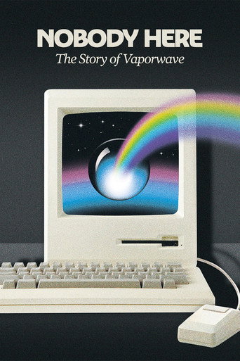 Poster of Nobody Here: The Story of Vaporwave