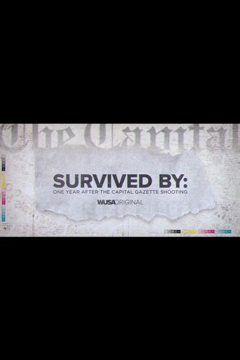 Poster of Survived By: One Year After the Capital Gazette Shooting