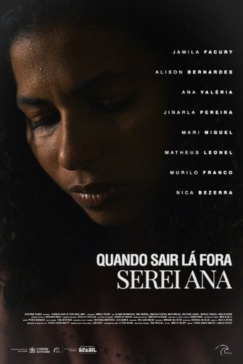 Poster of Quando sair lá fora serei Ana