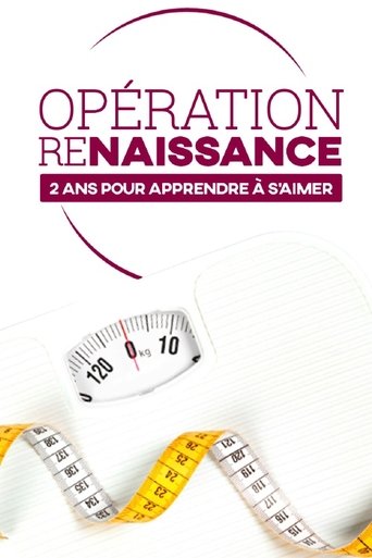 Portrait for Opération renaissance : deux ans pour apprendre à s'aimer - Season 1