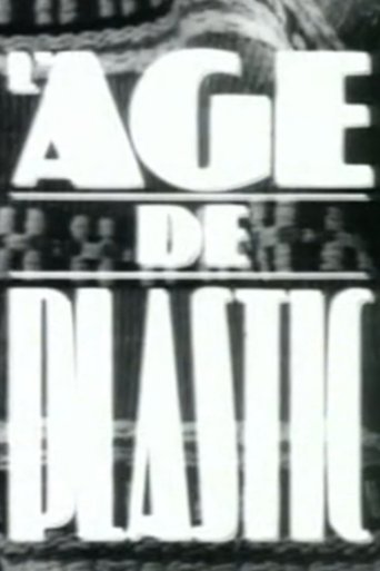 Poster of L'âge de plastic