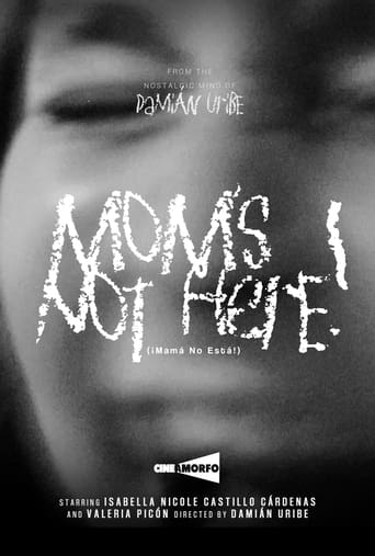 Poster of Mom's not Here!