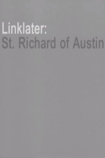 Poster of Linklater: St. Richard of Austin
