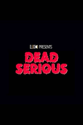Dead Serious Poster of Dead Serious