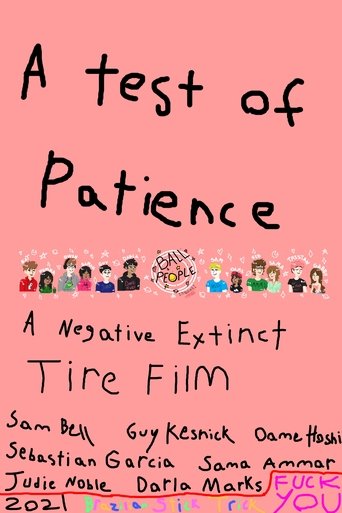 Poster of A Test of Patience: A Negative Extinct Tire Film
