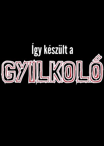 Így készült a Gyilkoló Poster of Így készült a Gyilkoló
