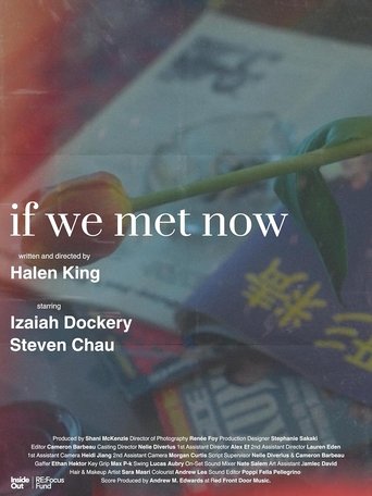 If We Met Now Poster of If We Met Now