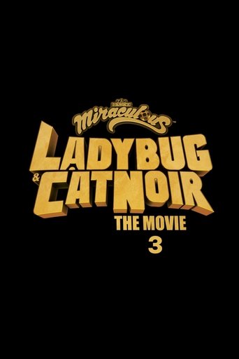 Poster of Miraculous: Ladybug & Cat Noir, The Movie 3