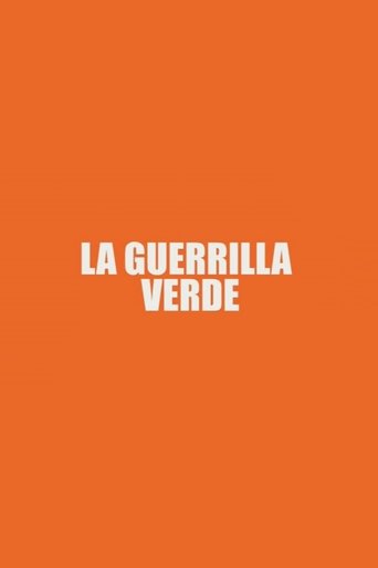 La Guerrilla Verde Poster of La Guerrilla Verde