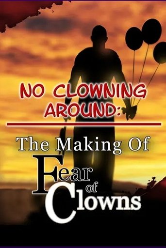 Poster of No Clowning Around: The Making of Fear of Clowns