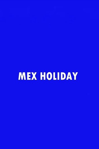 Poster of Mex Holiday