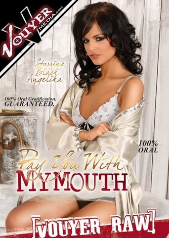 Pay You With My Mouth Poster of Pay You With My Mouth