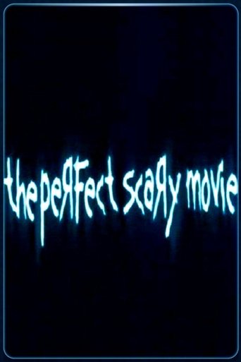 Poster of The Perfect Scary Movie