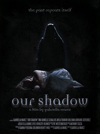 Our Shadow Poster of Our Shadow