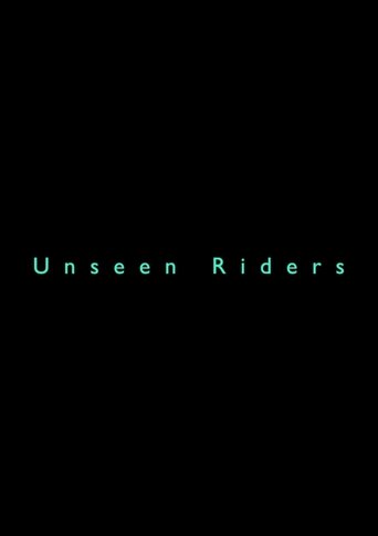 Unseen Riders Poster of Unseen Riders